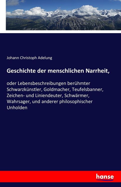 Produktbild: Geschichte der menschlichen Narrheit,