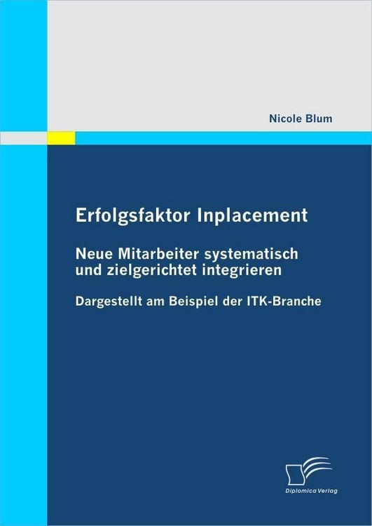 Produktbild: Erfolgsfaktor Inplacement: Neue Mitarbeiter systematisch und zielgerichtet integrieren