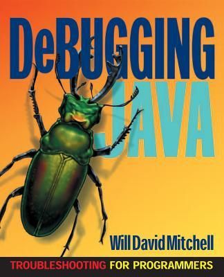 Produktbild: Debugging Java: Troubleshooting for Programmers