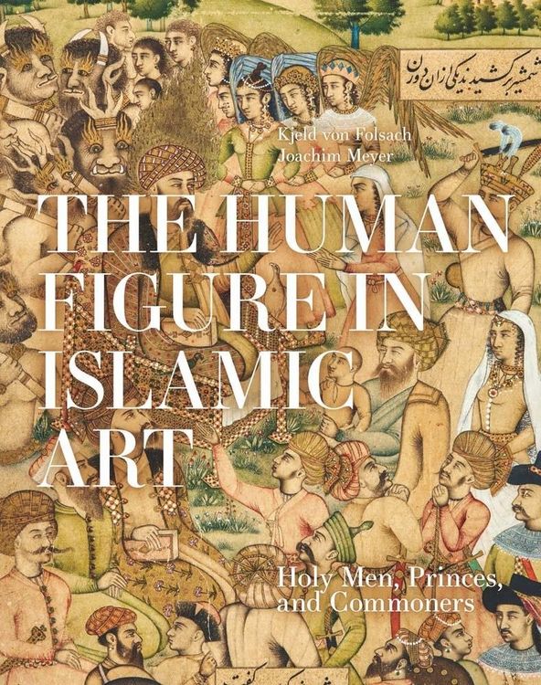 Produktbild: The Human Figure in Islamic Art