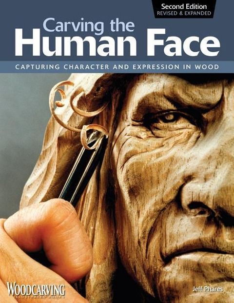 Produktbild: Carving the Human Face, Second Edition, Revised & Expanded