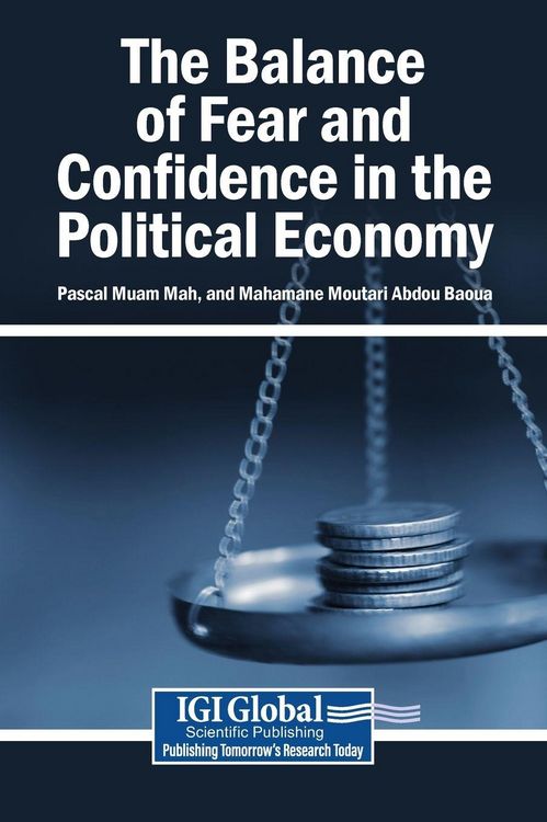 Produktbild: The Balance of Fear and Confidence in the Political Economy