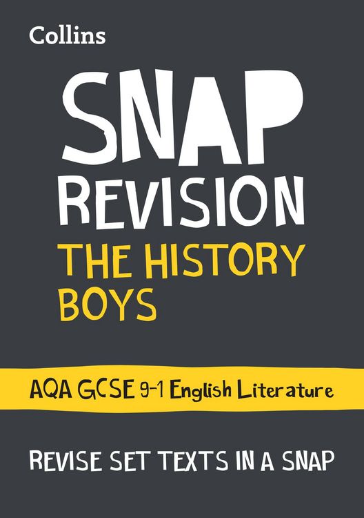 Produktbild: Collins Snap Revision Text Guides - The History Boys: Aqa GCSE English Literature