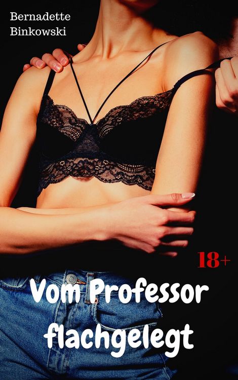 Produktbild: Vom Professor flachgelegt