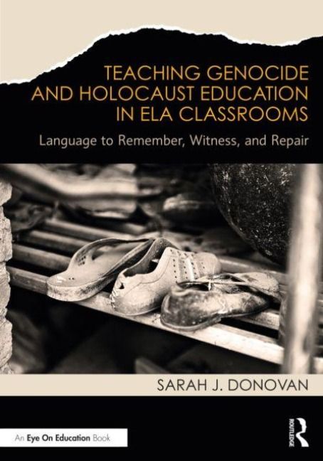 Produktbild: Teaching Genocide and Holocaust Education in ELA Classrooms