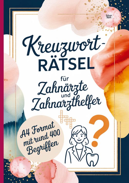 Produktbild: Kreuzwortr&auml;tsel f&uuml;r Zahn&auml;rzte und Zahnarzthelfer