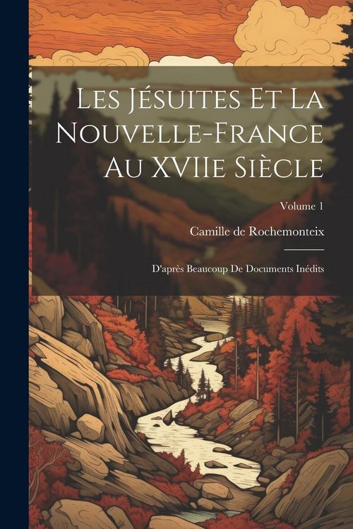 Produktbild: Les J&eacute;suites et la Nouvelle-France au XVIIe si&egrave;cle