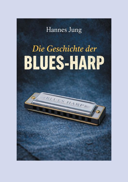 Produktbild: Die Geschichte der Blues-Harp