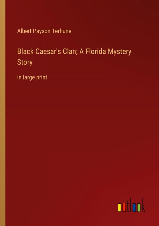 Produktbild: Black Caesar's Clan; A Florida Mystery Story