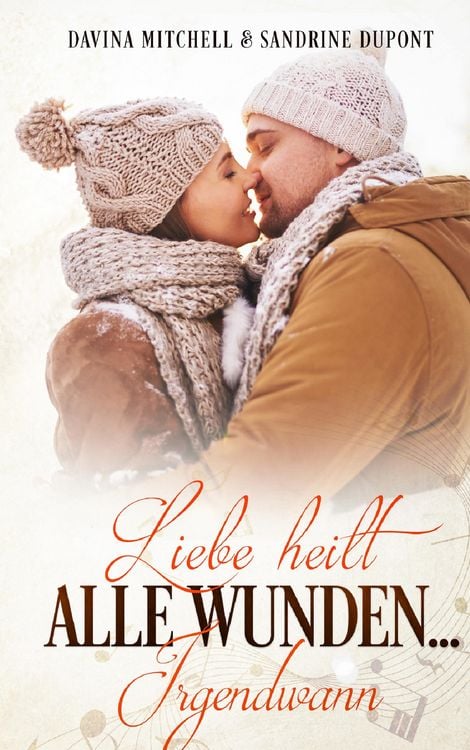 Produktbild: Liebe heilt alle Wunden ... irgendwann