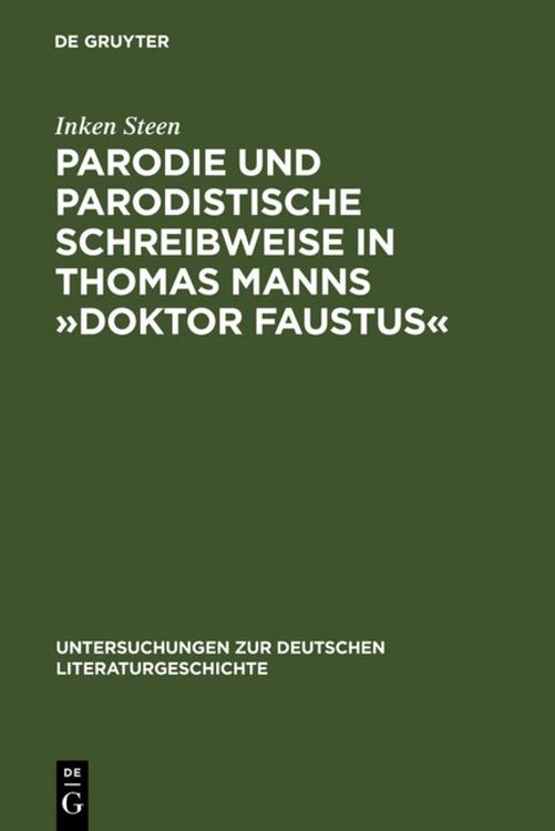 Produktbild: Parodie und parodistische Schreibweise in Thomas Manns &raquo;Doktor Faustus&laquo;