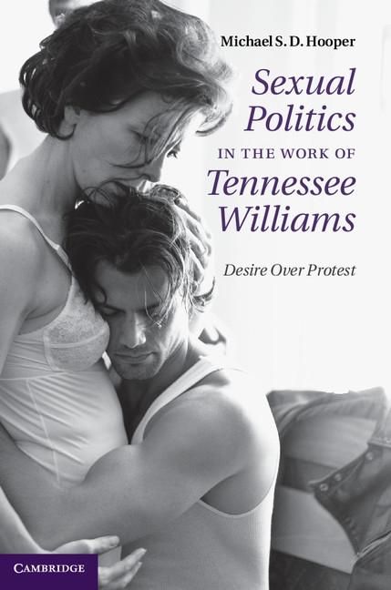 Produktbild: Sexual Politics in the Work of Tennessee Williams