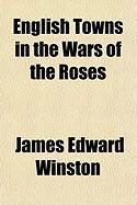 Produktbild: English Towns in the Wars of the Roses