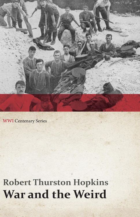 Produktbild: War and the Weird (WWI Centenary Series)