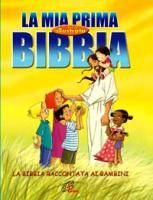 Produktbild: La mia prima Bibbia illustrata. La Bibbia raccontata ai bambini