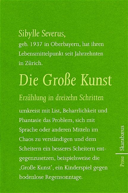 Die Große Kunst. Erzählung in dreizehn Schritten