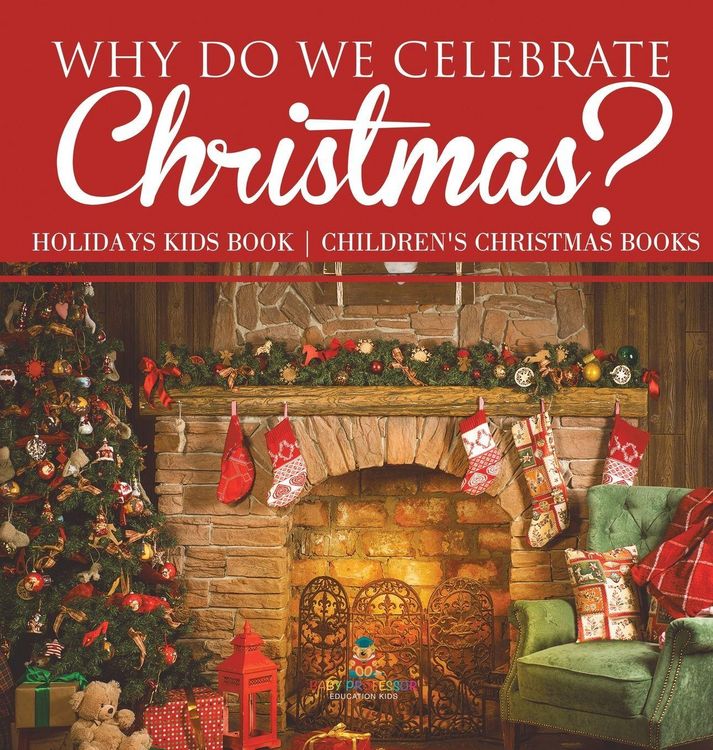 Produktbild: Why Do We Celebrate Christmas? Holidays Kids Book | Children's Christmas Books