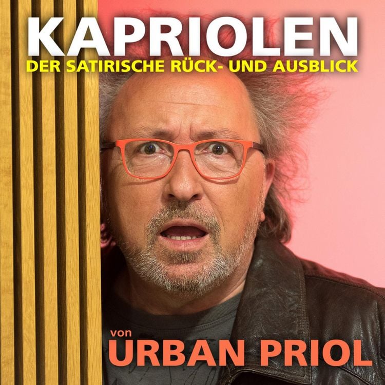 Produktbild: Kapriolen - Der satirische R&uuml;ck- und Ausblick von Urban Priol