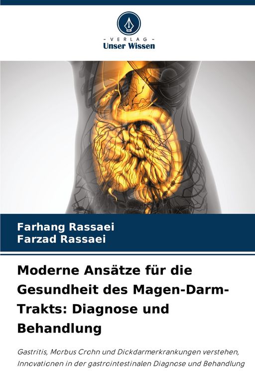 Produktbild: Moderne Ans&auml;tze f&uuml;r die Gesundheit des Magen-Darm-Trakts: Diagnose und Behandlung