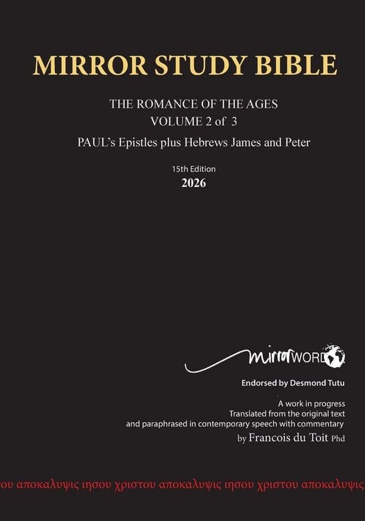 Produktbild: PAPERback 15th Edition MARCH 2026 MIRROR STUDY BIBLE 518p VOLUME 2 OF 3 Paul's Brilliant Epistles & The Amazing Book of Hebrews also, James - The Youn