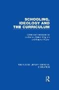 Produktbild: Schooling, Ideology and the Curriculum (RLE Edu L)