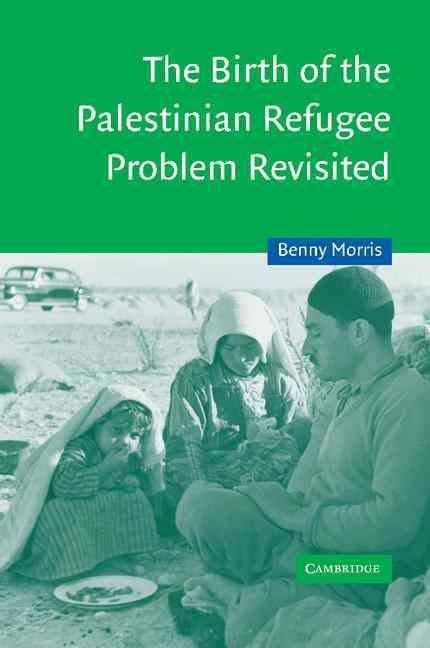 Produktbild: The Birth of the Palestinian Refugee Problem Revisited