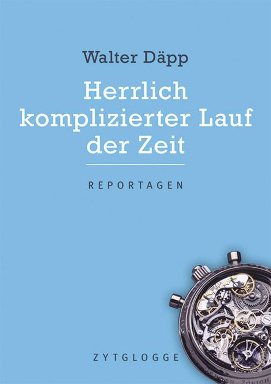 Produktbild: Herrlich komplizierter Lauf der Zeit