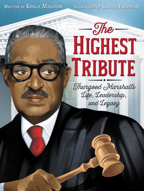 Produktbild: The Highest Tribute: Thurgood Marshall's Life, Leadership, and Legacy