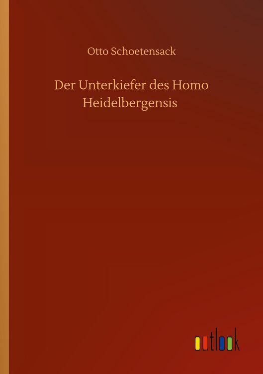 Produktbild: Der Unterkiefer des Homo Heidelbergensis