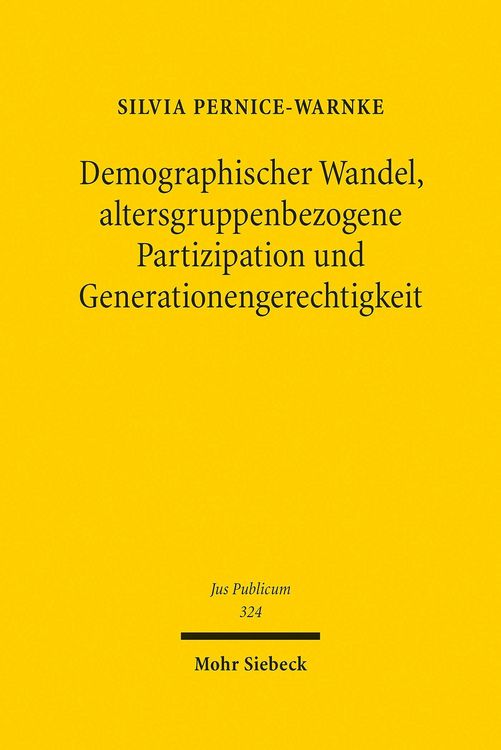 Produktbild: Demographischer Wandel, altersgruppenbezogene Partizipation und Generationengerechtigkeit