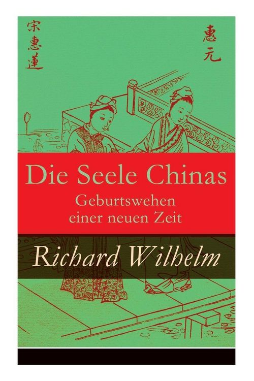 Produktbild: Die Seele Chinas - Geburtswehen einer neuen Zeit