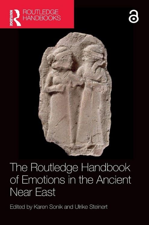 Produktbild: The Routledge Handbook of Emotions in the Ancient Near East