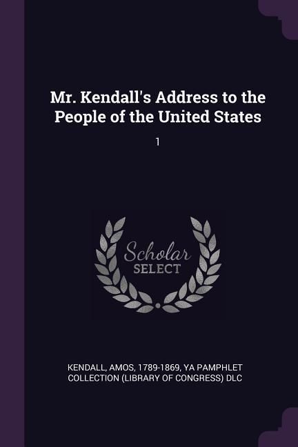 Produktbild: Mr. Kendall's Address to the People of the United States