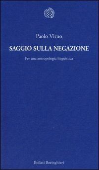 Produktbild: Saggio sulla negazione. Per una antropologia linguistica