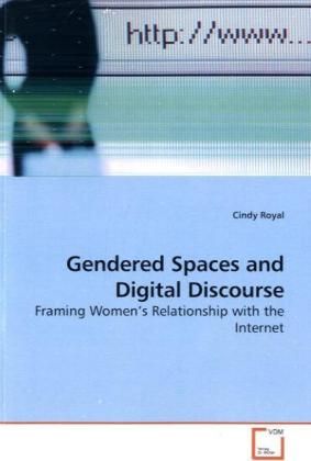 Produktbild: Royal, C: Gendered Spaces and Digital Discourse