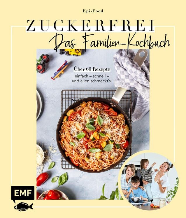 Produktbild: Zuckerfrei - Das Familien-Kochbuch