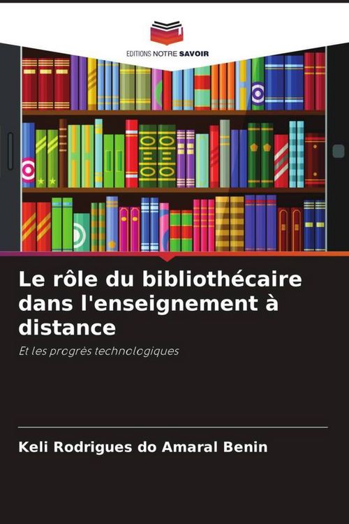 Produktbild: Le r&ocirc;le du biblioth&eacute;caire dans l'enseignement &agrave; distance