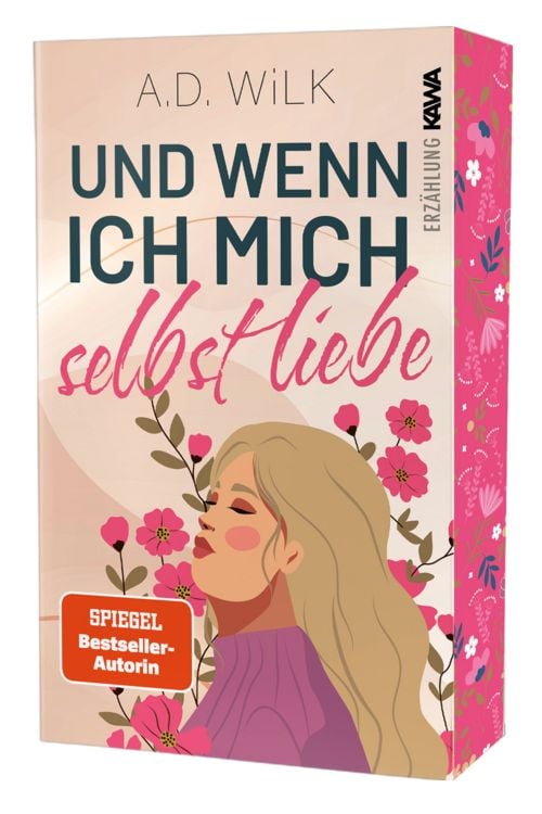 Bild vom Artikel Und wenn ich mich selbst liebe vom Autor Andrea Wilk