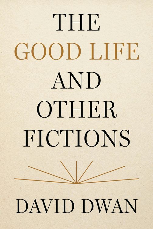 Produktbild: The Good Life and Other Fictions