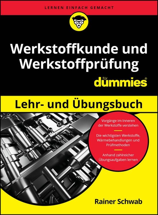Bild vom Artikel Werkstoffkunde und Werkstoffprüfung für Dummies Lehr- und Übungsbuch vom Autor Rainer Schwab