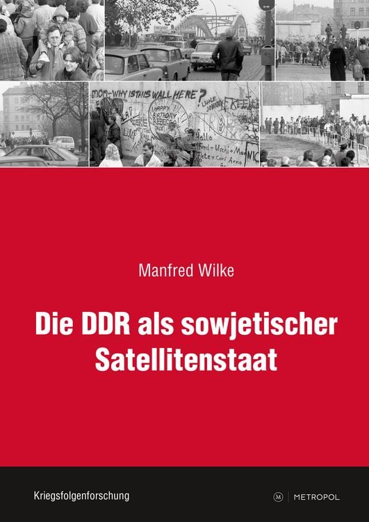 Produktbild: Die DDR als sowjetischer Satellitenstaat