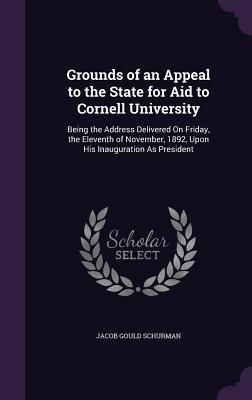 Produktbild: Grounds of an Appeal to the State for Aid to Cornell University