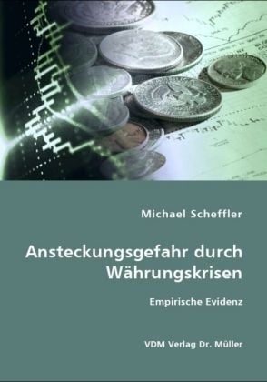 Produktbild: Ansteckungsgefahr durch W&auml;hrungskrisen