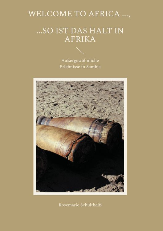 Produktbild: Welcome to Africa ..., ...so ist das halt in Afrika