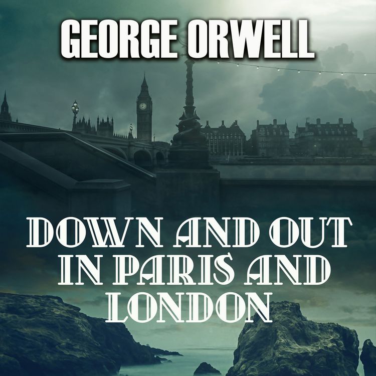 Produktbild: Down and Out in Paris and London
