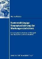 Produktbild: Kontextabh&auml;ngige Konzeptualisierung der Markenpers&ouml;nlichkeit