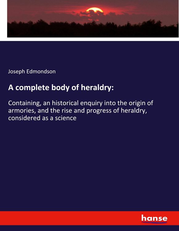 Produktbild: A complete body of heraldry:
