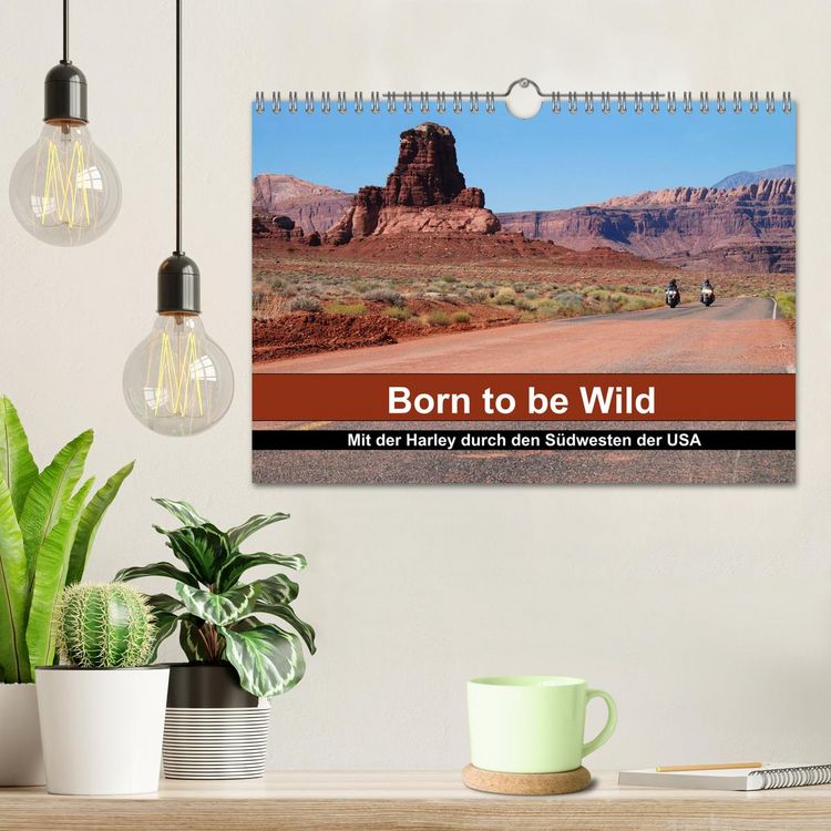 Produktbild: Born to be Wild - Mit der Harley durch den S&uuml;dwesten der USA (Wandkalender 2026 DIN A4 quer), CALVENDO Monatskalender