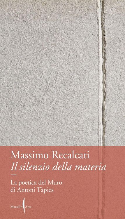 Produktbild: Il silenzio della materia. La poetica del Muro di Antoni T&agrave;pies