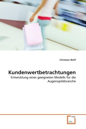 Produktbild: Wolf, C: Kundenwertbetrachtungen